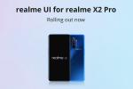 Realme X2, X2 Pro Dapatkan Pembaruan Android 10 Stabil Dengan Realme UI